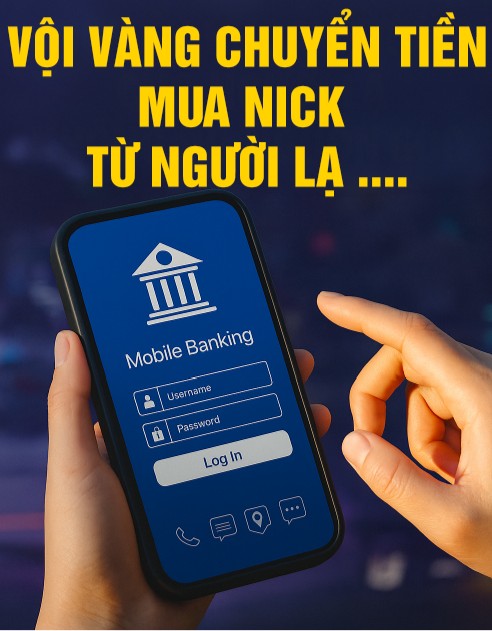 Chuyển khoản trước cho người lạ không rõ nguồn gốc